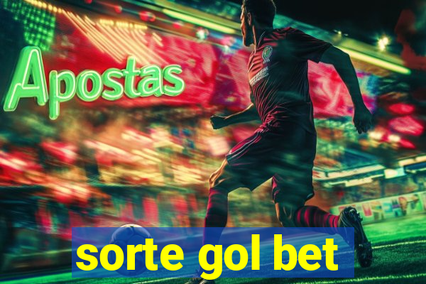 sorte gol bet